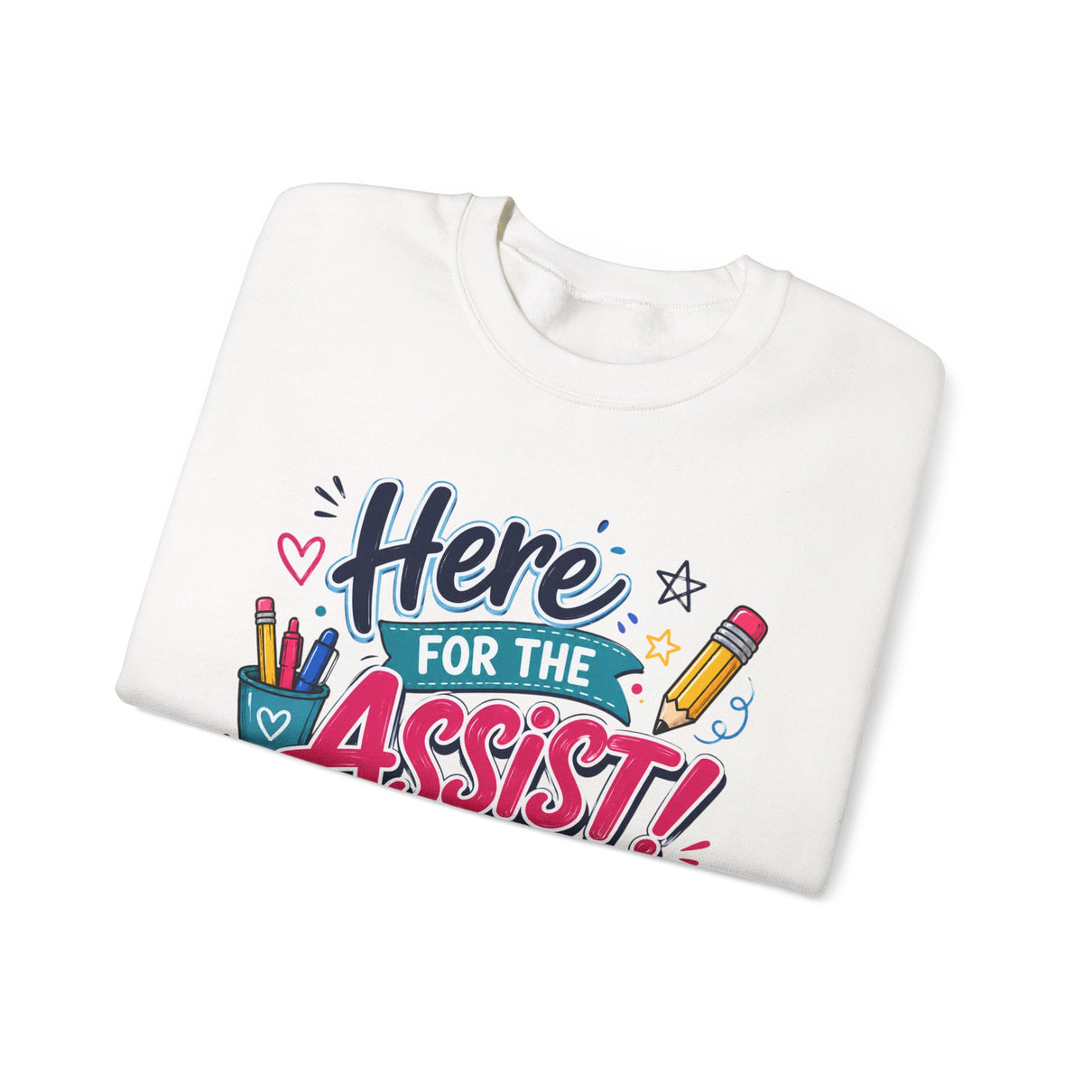 "Here for the Assist!" School Graphic