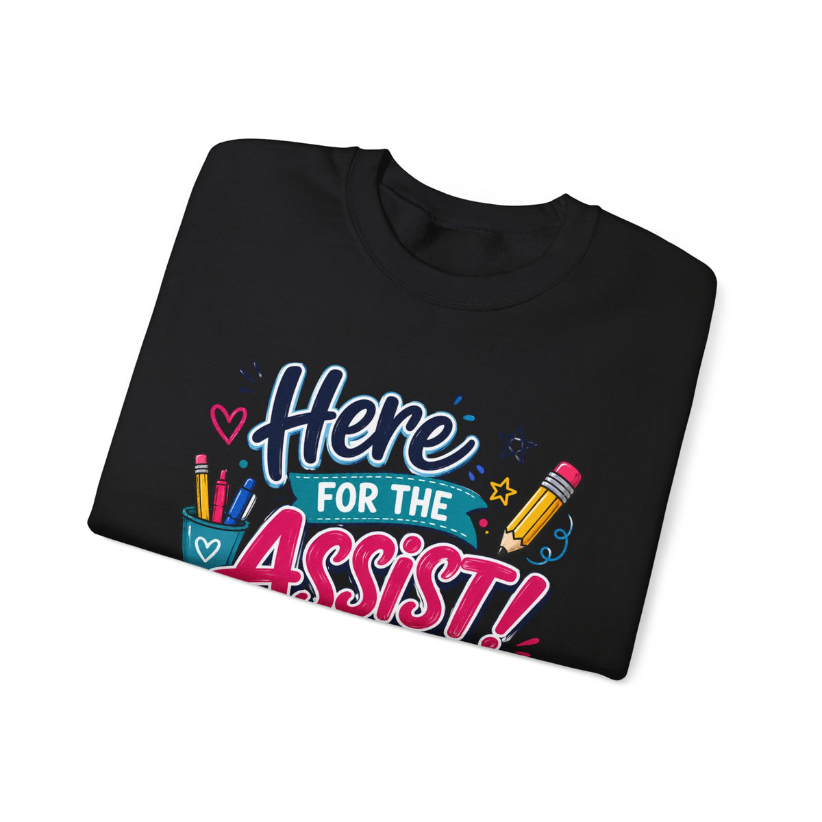 "Here for the Assist!" School Graphic