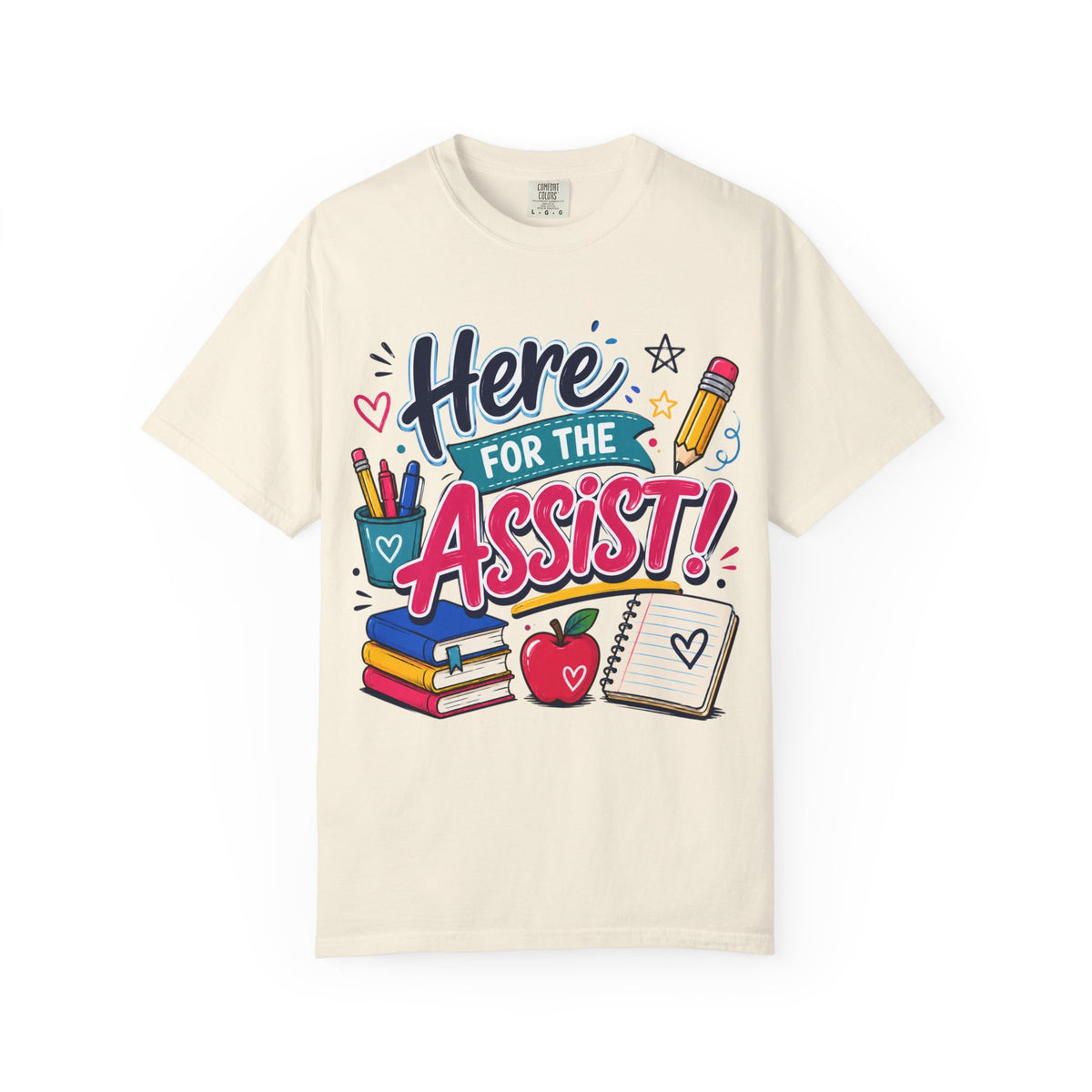 Here for the Assist! T-Shirt