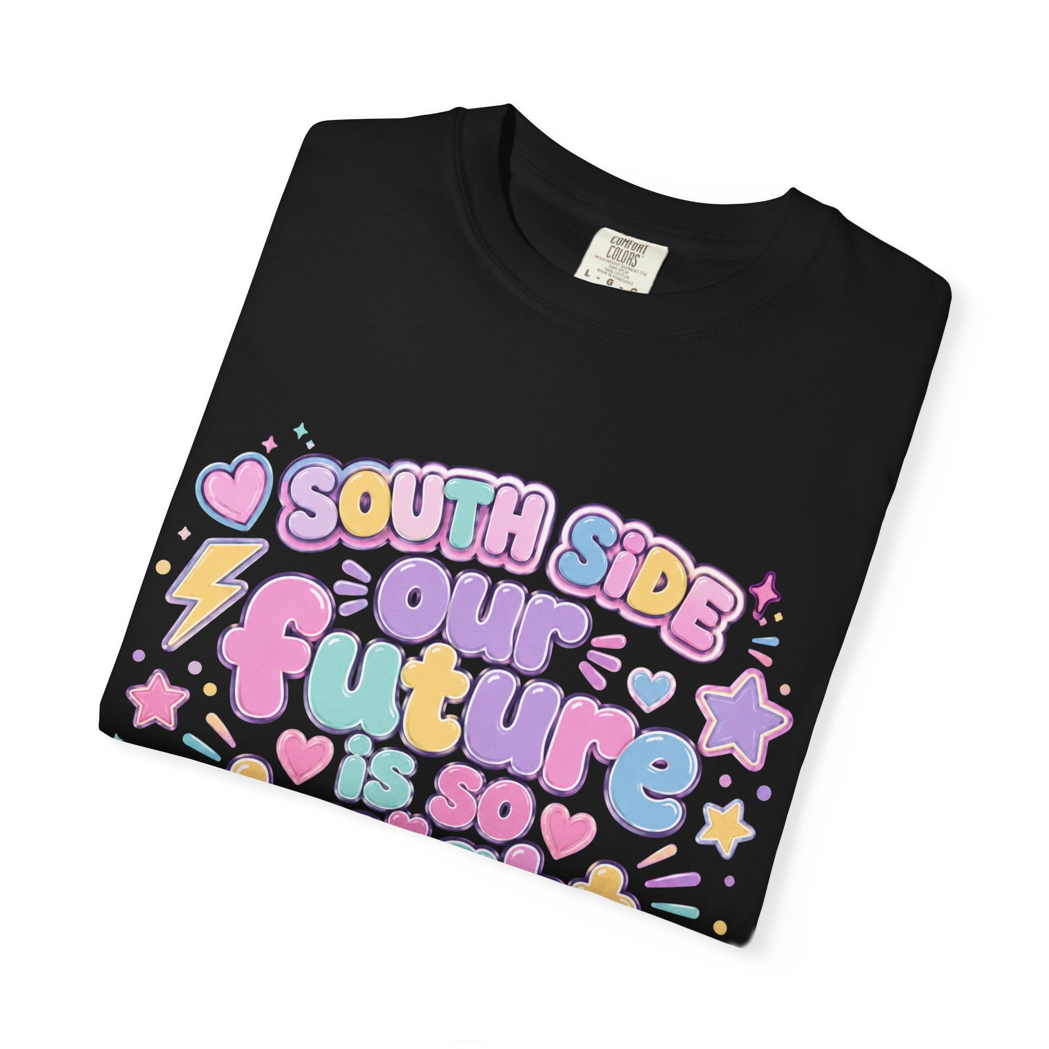 Graphic T-Shirt — “South Side Our Future Is So Bright I May Need Shades” Cute Pastel Retro Tee