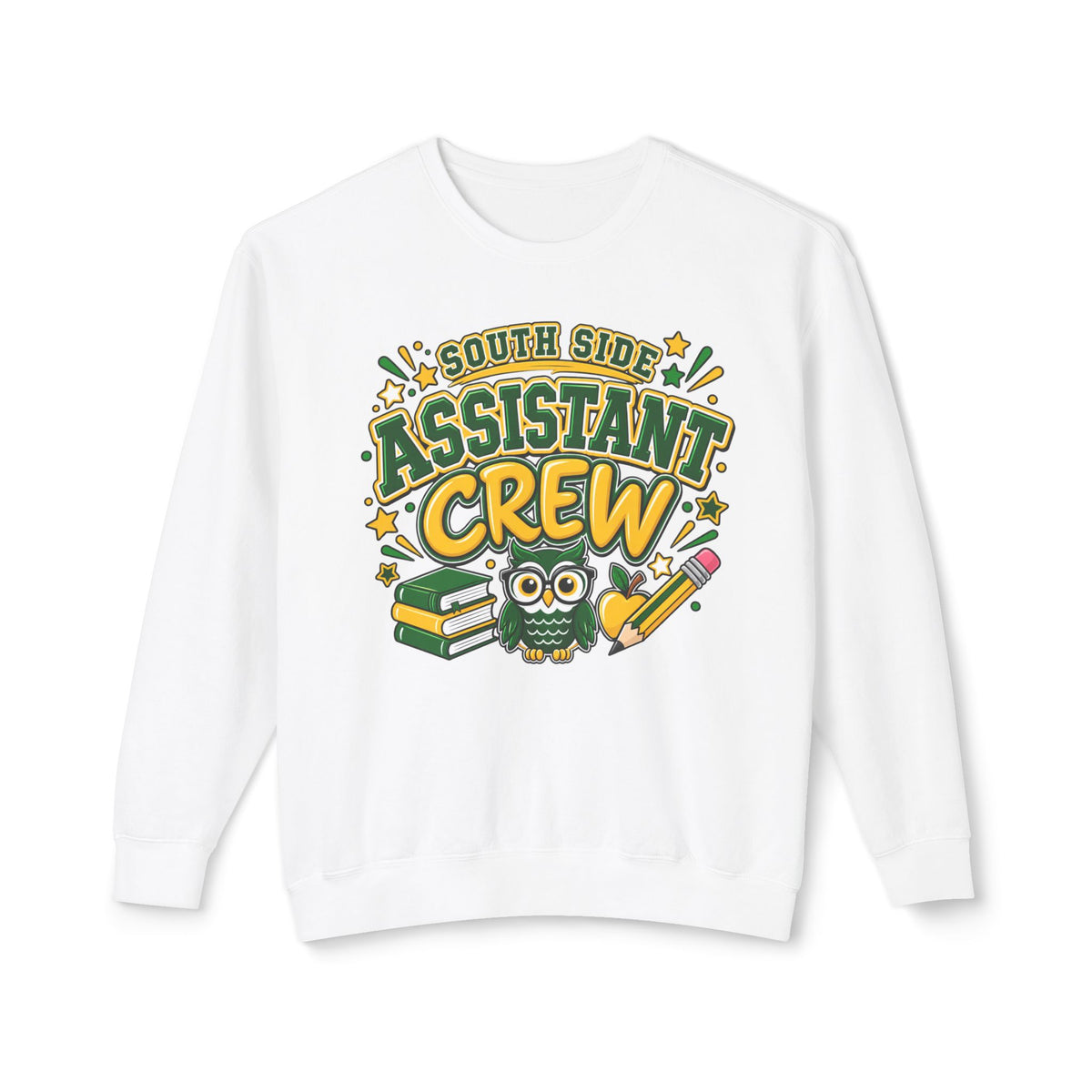 Assistant Crew Sweatshirt — "South Side Assistant Crew" Cute Owl School Staff Gift