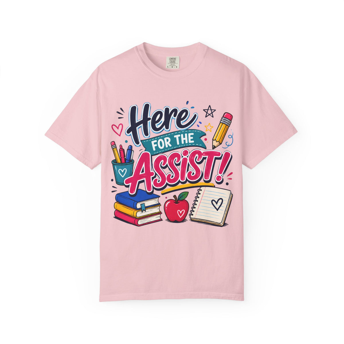 Here for the Assist! T-Shirt