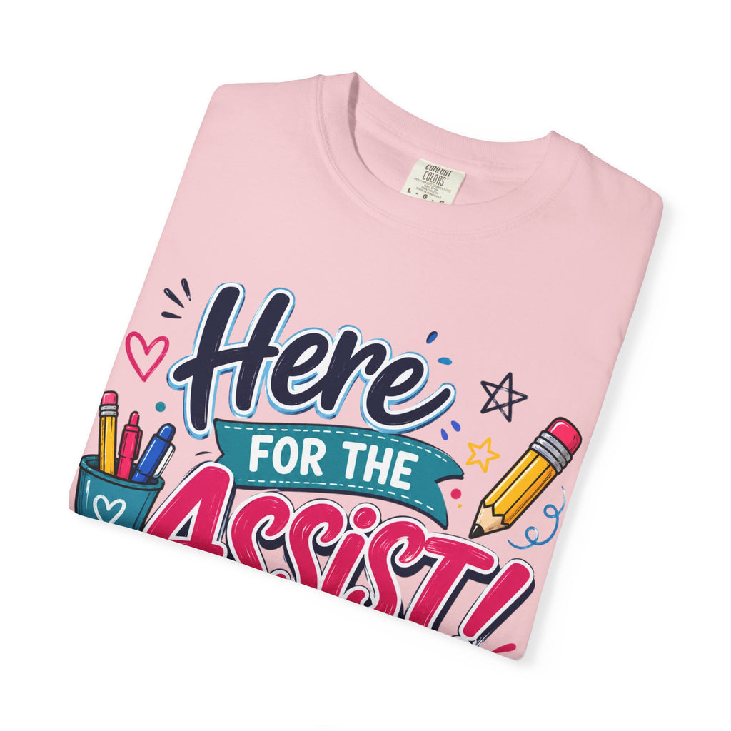 Here for the Assist! T-Shirt