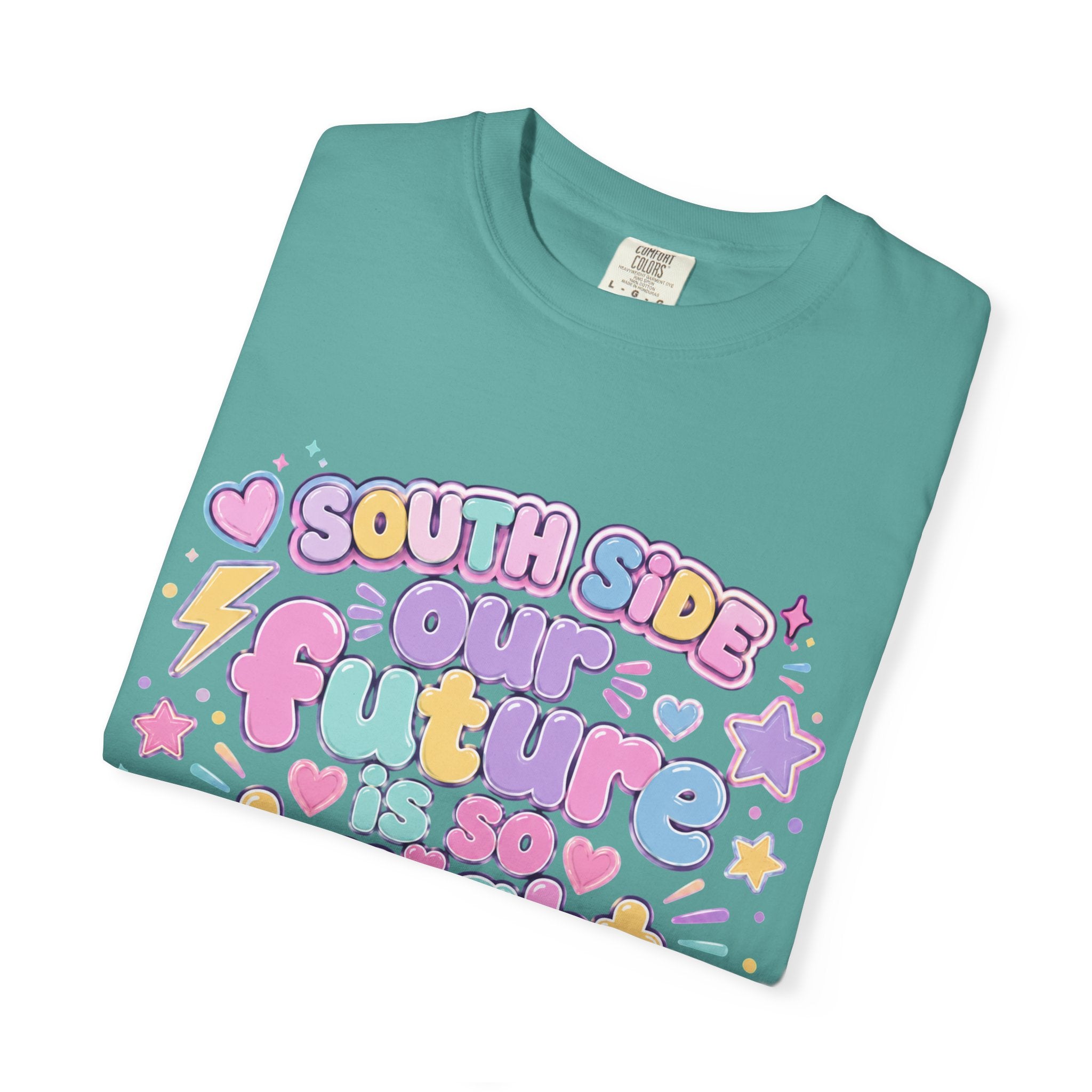 Graphic T-Shirt — “South Side Our Future Is So Bright I May Need Shades” Cute Pastel Retro Tee
