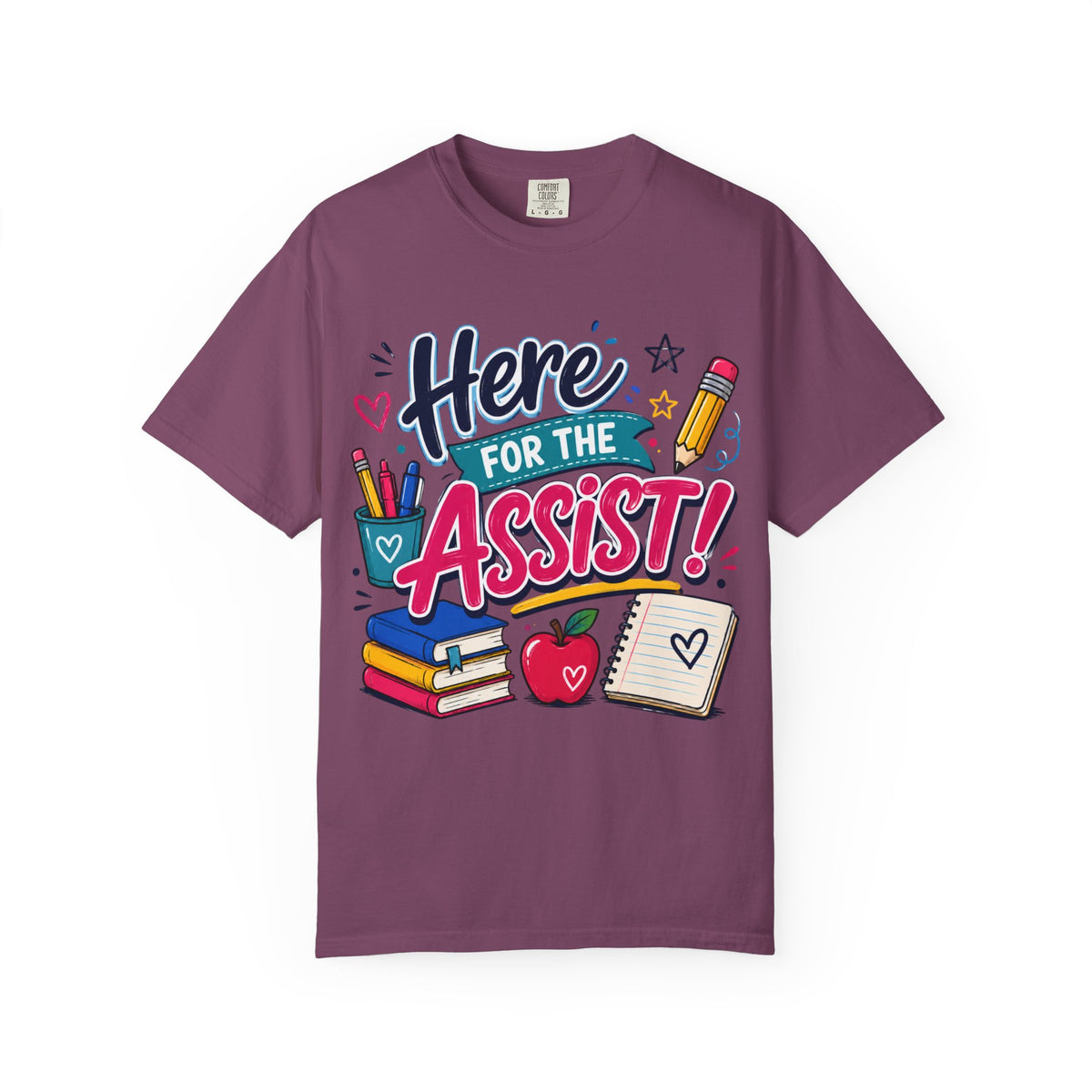 Here for the Assist! T-Shirt