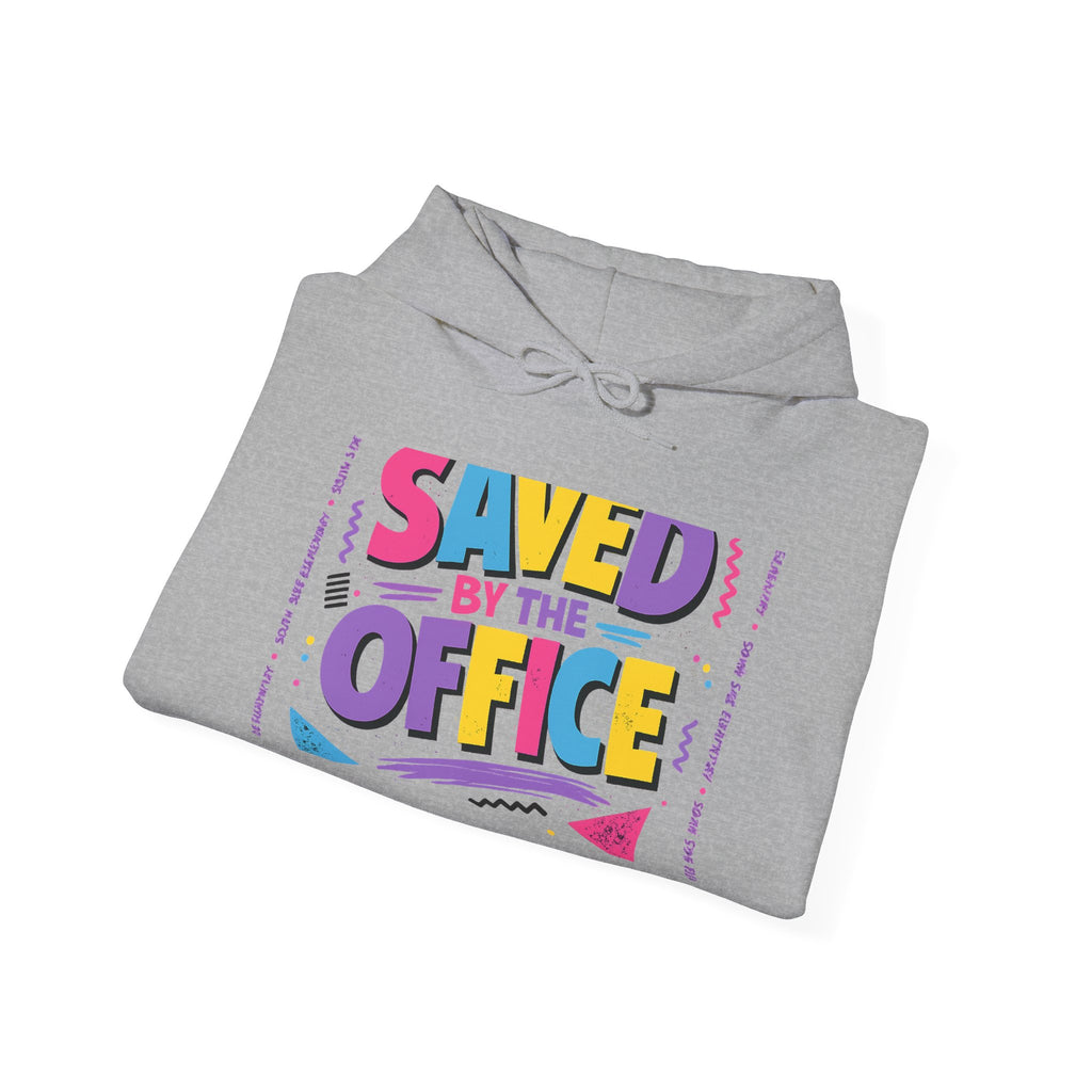 Hoodie — "Saved by the Office" Retro Graphic Pullover