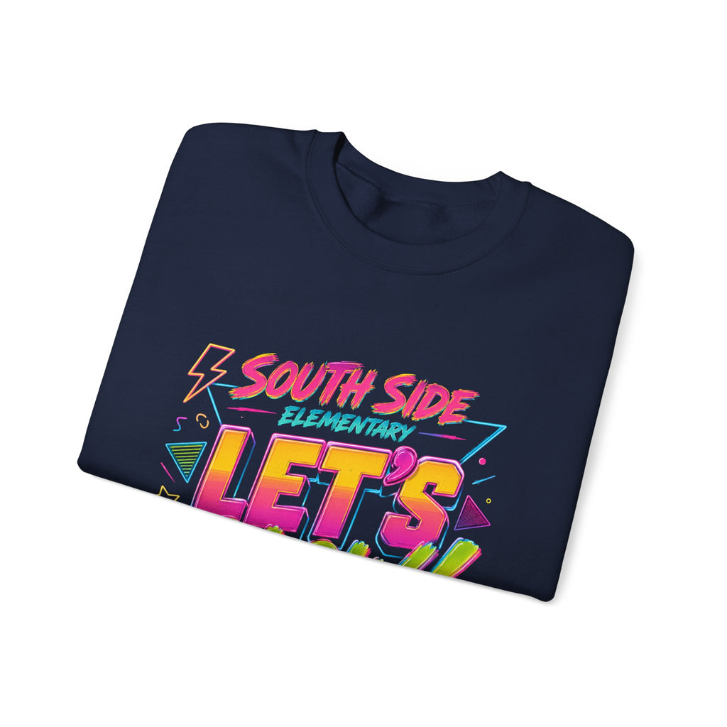 Crewneck Sweatshirt — 'South Side Elementary Let's Glow!' Retro Neon School Spirit