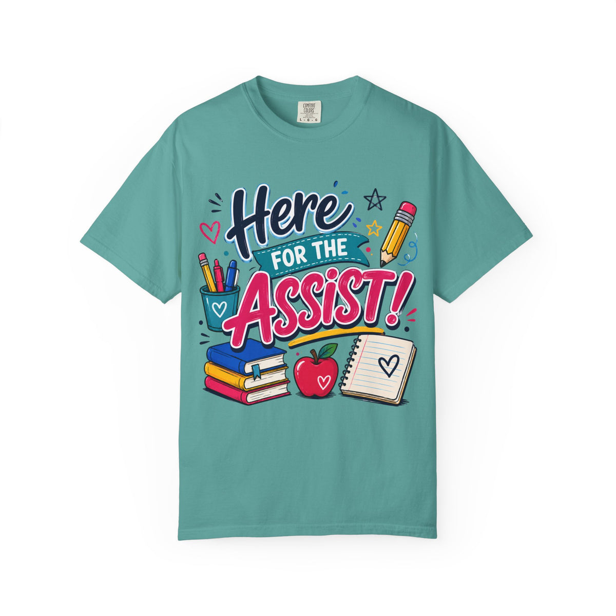 Here for the Assist! T-Shirt