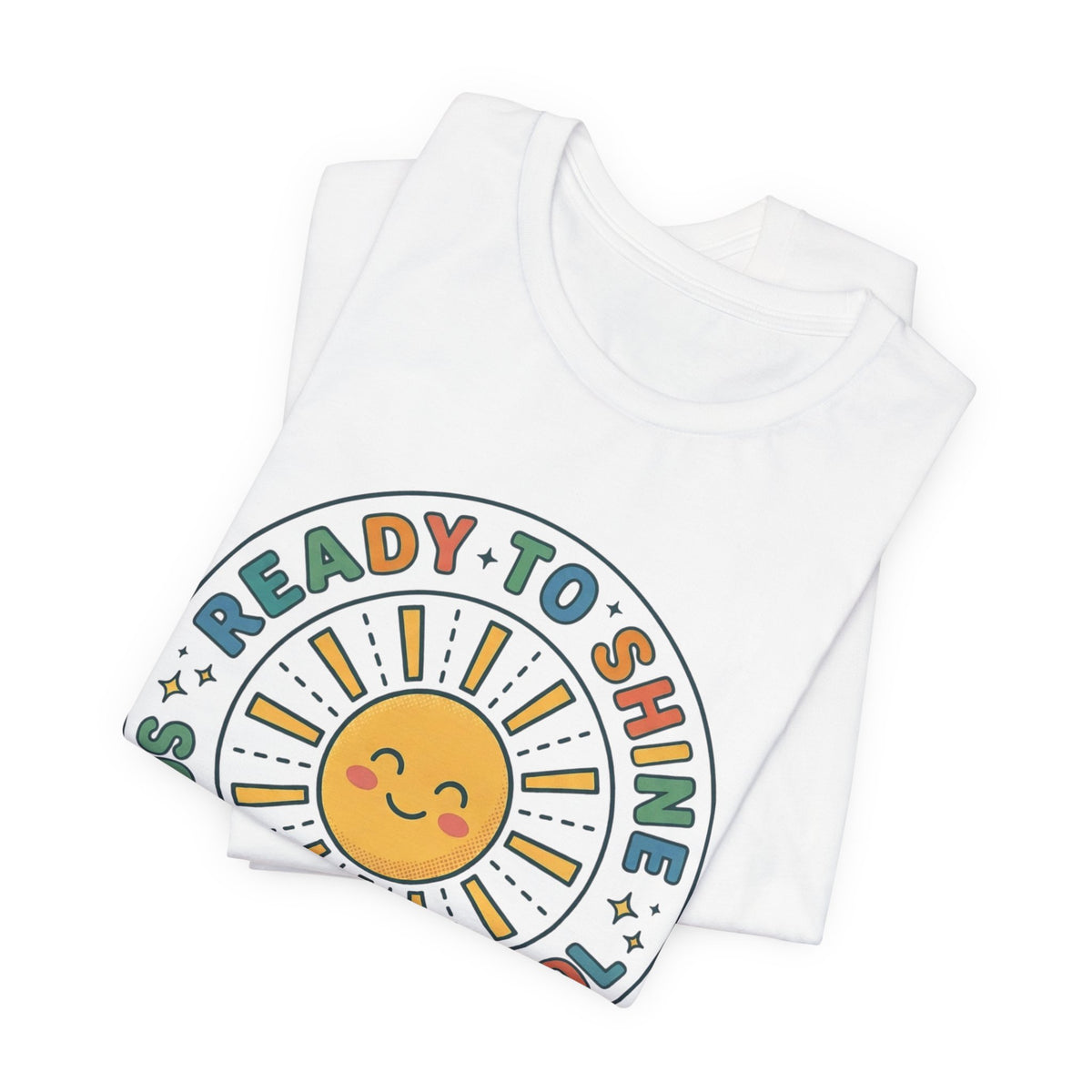 Ready to Shine Sun Graphic Tee | First Day of School, Grade Photo Shirt