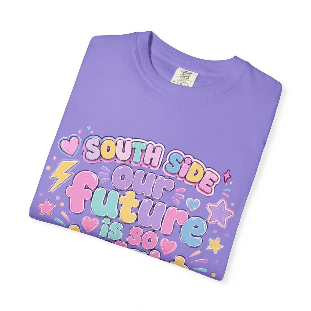 Graphic T-Shirt — “South Side Our Future Is So Bright I May Need Shades” Cute Pastel Retro Tee