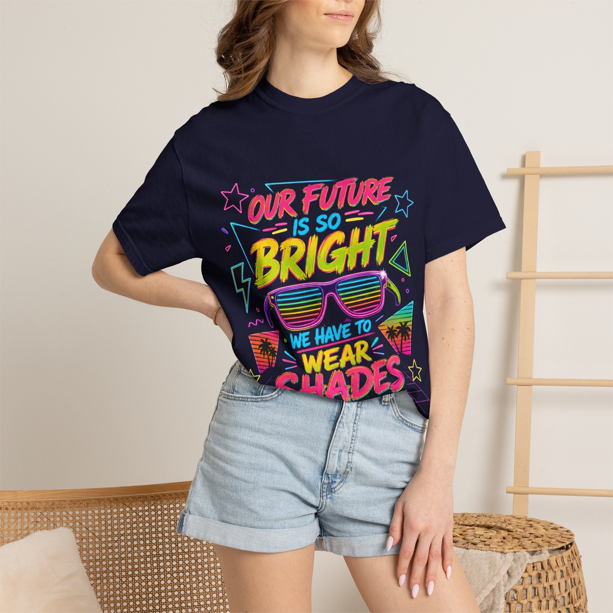 Retro Neon 'Our Future Is So Bright We Have to Wear Shades' T-Shirt