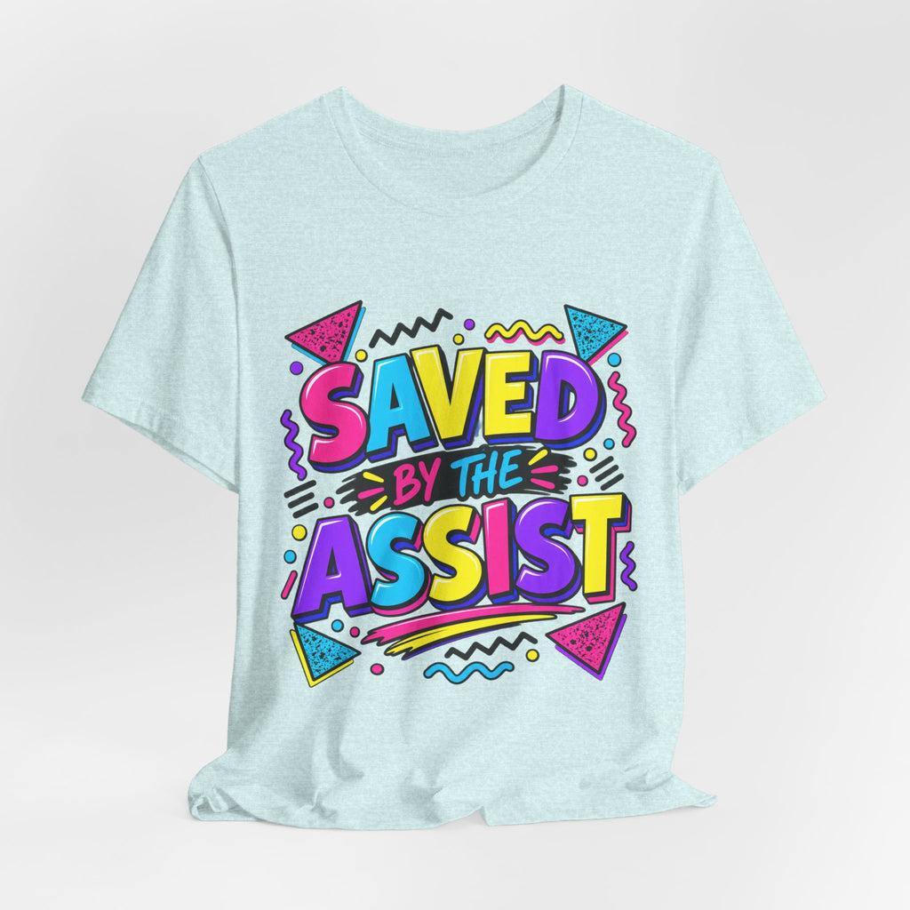Saved By The Assist Tee